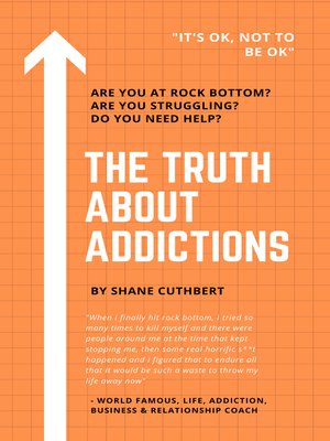 cover image of THE TRUTH ABOUT ADDICTIONS